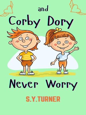 cover image of Corby and Dory Never Worry